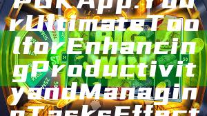 "Discover WinPGK App: Your Ultimate Tool for Enhancing Productivity and Managing Tasks Effectively"