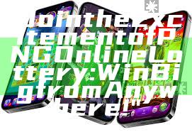 "Join the Excitement of PNG Online Lottery: Win Big from Anywhere!"